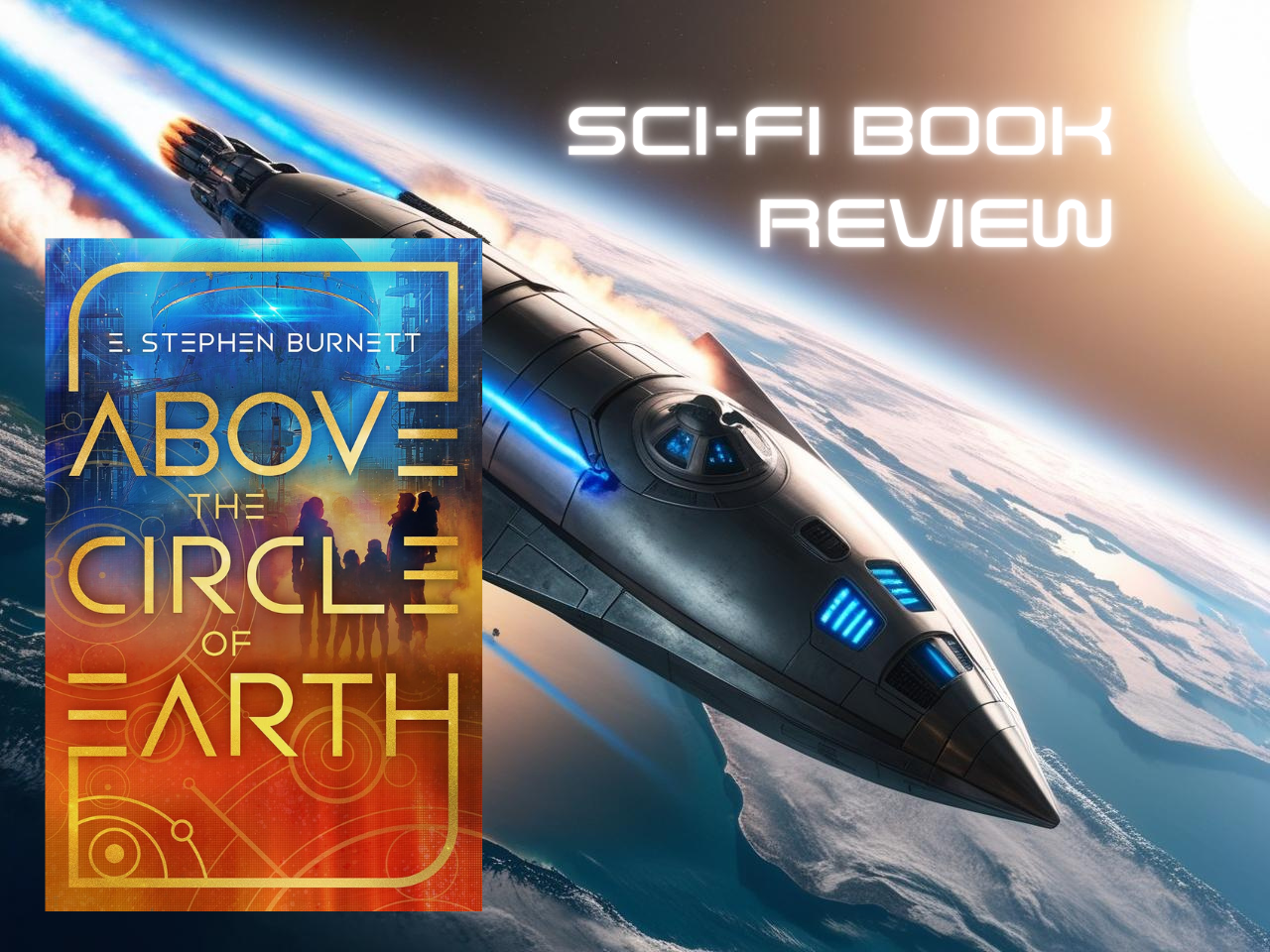 Sci-Fi book review header - Above the Circle of Earth